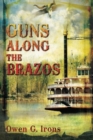 Guns Along the Brazos - Book
