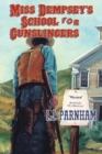 Miss Dempsey's School for Gunslingers - Book