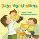 Baby Wants Mama - Book