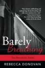BARELY BREATHING - Book