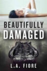 Beautifully Damaged - Book