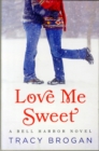 Love Me Sweet - Book