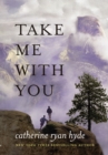 TAKE ME WITH YOU - Book