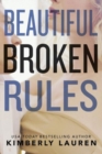 Beautiful Broken Rules - Book