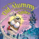 There Was an Old Mummy Who Swallowed a Spider - Book