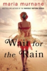 Wait for the Rain - Book