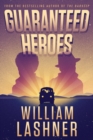 Guaranteed Heroes - Book