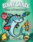 Benny Shark Goes to Friend School - Book