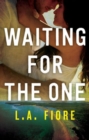 Waiting for the One - Book