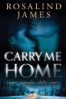 Carry Me Home - Book