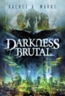 Darkness Brutal - Book