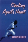 Stealing April's Heart - Book