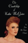 The Courtship of Katie McGuire - Book