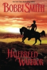 HALFBREED WARRIOR - Book