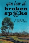 Gun Law at Broken Spoke - Book