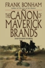 CANON OF MAVERICK BRANDS THE - Book