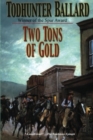 TWO TONS OF GOLD - Book