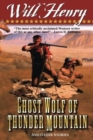 GHOST WOLF OF THUNDER MOUNTAIN - Book