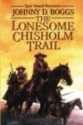 LONESOME CHISHOLM TRAIL THE - Book