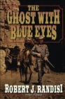 GHOST WITH BLUE EYES THE - Book