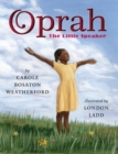 Oprah : The Little Speaker - Book