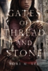 Gates of Thread and Stone - Book
