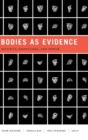 Bodies as Evidence : Security, Knowledge, and Power - Book