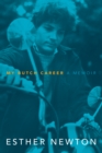 My Butch Career : A Memoir - eBook