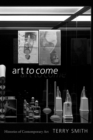 Art to Come : Histories of Contemporary Art - eBook