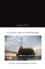 The Licit Life of Capitalism : US Oil in Equatorial Guinea - eBook