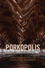 Porkopolis : American Animality, Standardized Life, and the Factory Farm - Book