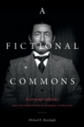 A Fictional Commons : Natsume Soseki and the Properties of Modern Literature - Book