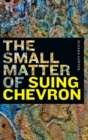 The Small Matter of Suing Chevron - Book