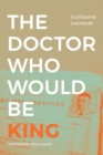 The Doctor Who Would Be King - Book