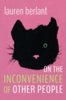 On the Inconvenience of Other People - Book