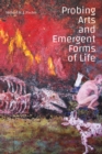 Probing Arts and Emergent Forms of Life - Book