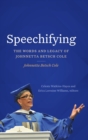 Speechifying : The Words and Legacy of Johnnetta Betsch Cole - Book