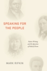Speaking for the People : Native Writing and the Question of Political Form - eBook