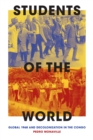 Students of the World : Global 1968 and Decolonization in the Congo - eBook