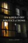For a Liberatory Politics of Home - Book