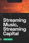 Streaming Music, Streaming Capital - eBook