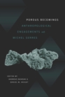 Porous Becomings : Anthropological Engagements with Michel Serres - eBook
