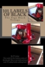 101 Labels of Black : The Vega Black Trilogy - Book