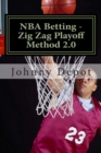 NBA Betting - Zig Zag Playoff Method 2.0 - Book