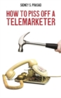 How To Piss Off A Telemarketer - Book