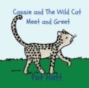 Cassie and The Wild Cat : Meet and Greet - Book