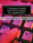 E-Business Models and Web Strategies for Agribusiness - Book