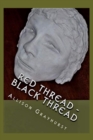 Red Thread - Black Thread : The poetry of Allison Grayhurst - Book