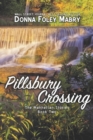 Pillsbury Crossing - Book