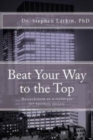 Beat Your Way to the Top : Masturbation as a technique for business success - Book